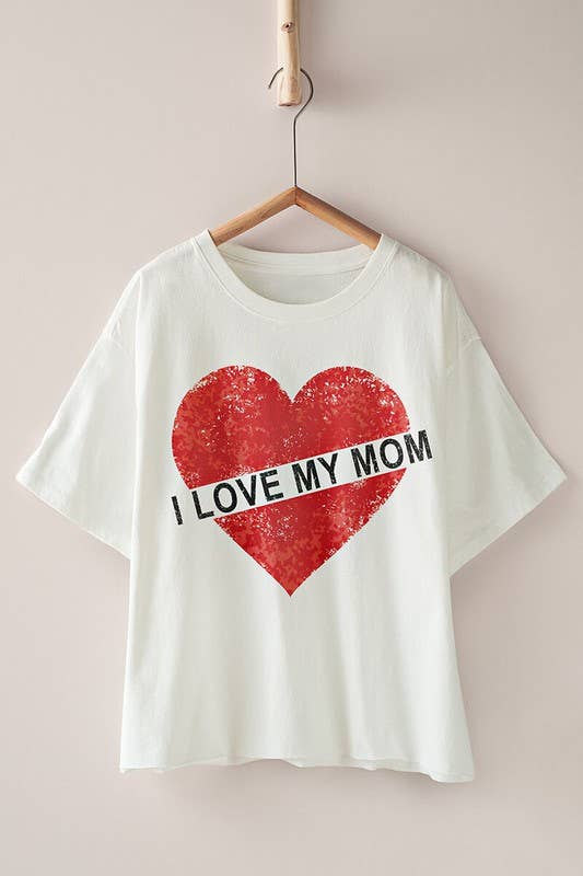 I Love My Mom Tee