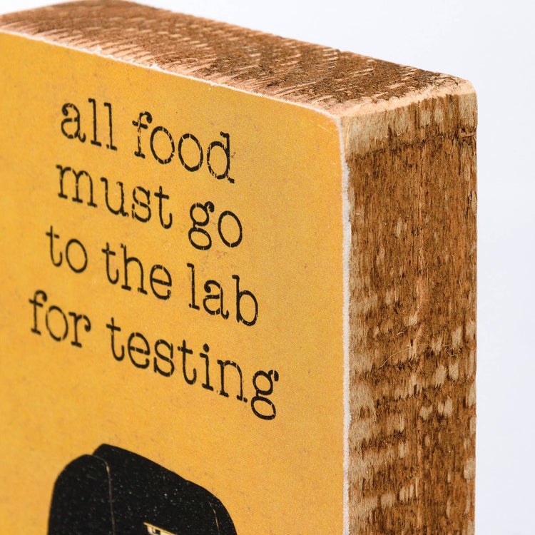 Food Must Go To The Lab For Testing Block Sign