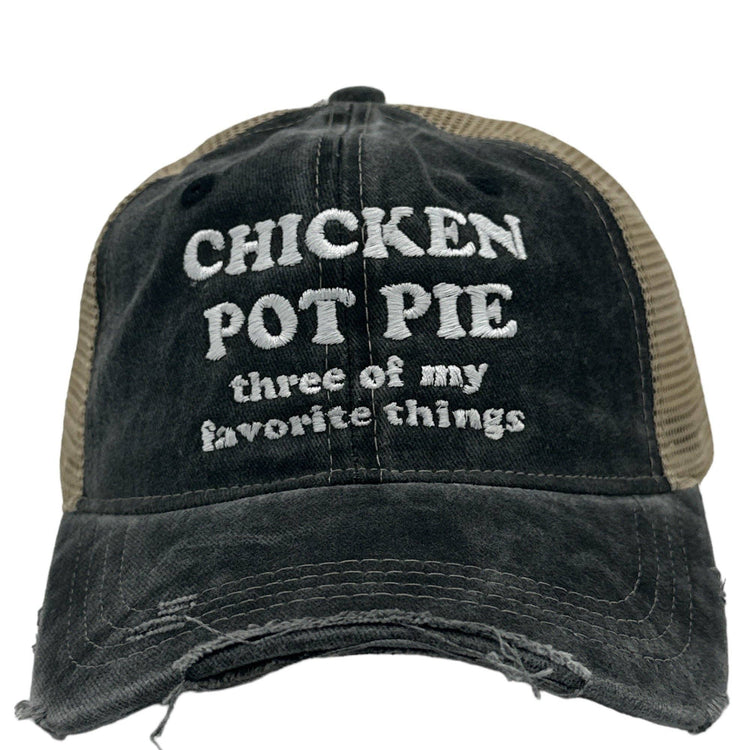 Chicken Pot Pie Three Of My Favorite Things Hat