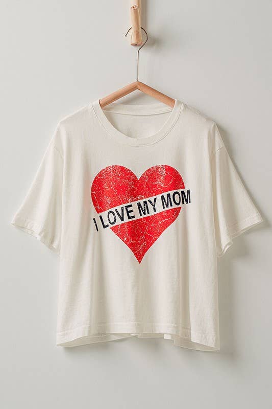 I Love My Mom Tee