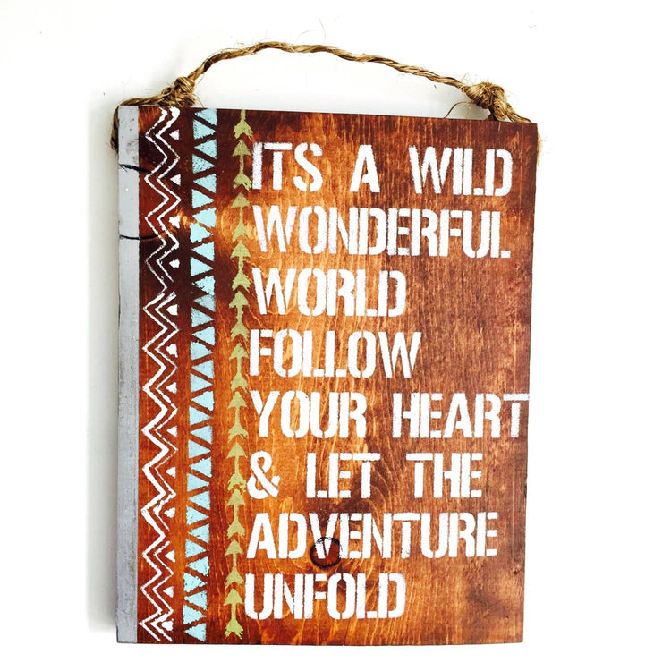 Follow Your Heart SIgn