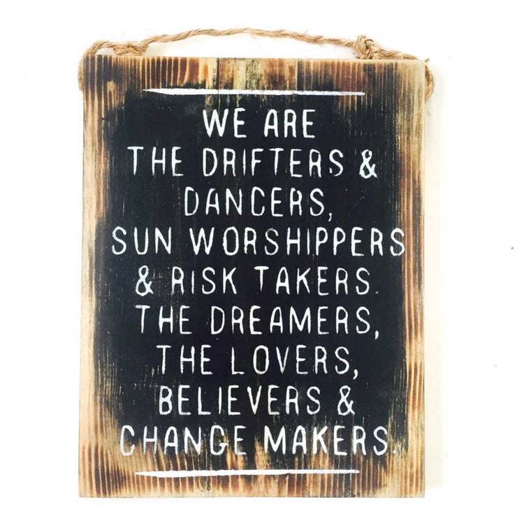 Dreamers wood sign