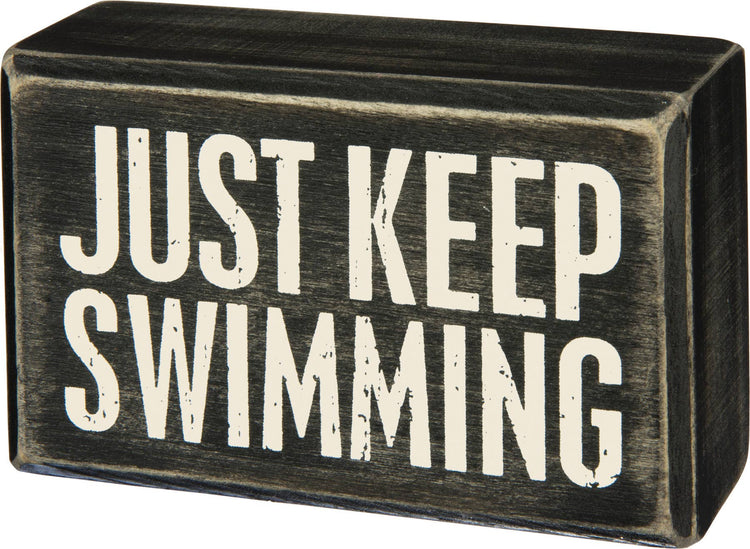Keep Swimming Box Sign