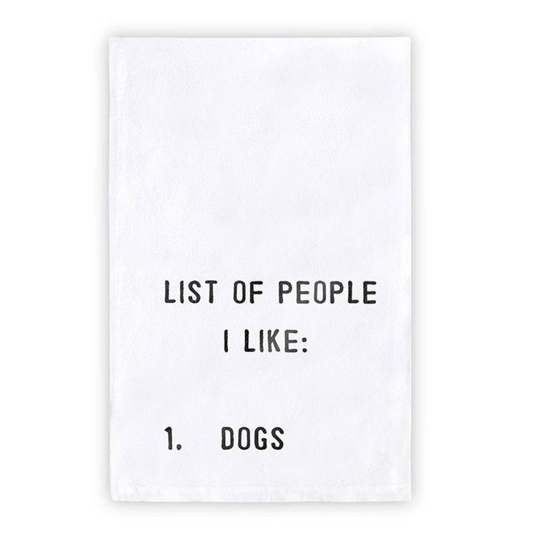 Face to Face Thirsty Boy Towel- List Of People I Like: Dogs