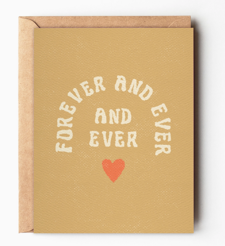 Forever and ever - engagement wedding anniversary card