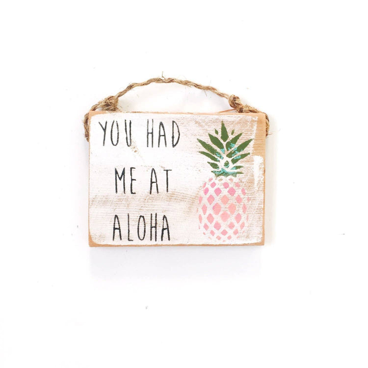 You Had Me At Aloha Wood Sign l Hawaiian Decor