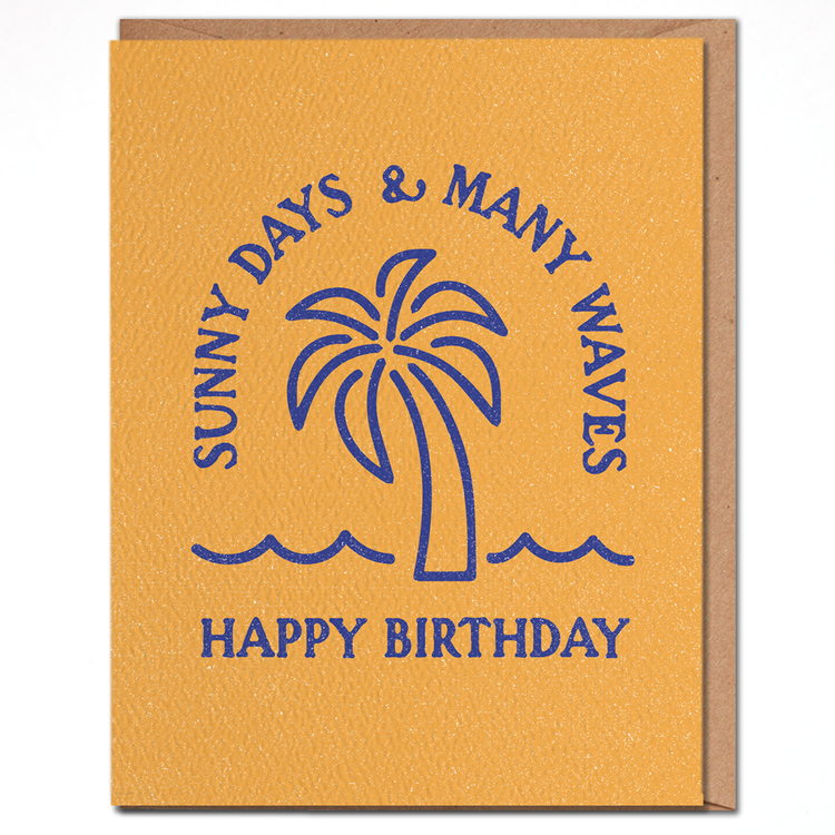 Sunny Days Many Waves - Beach Birthday Card