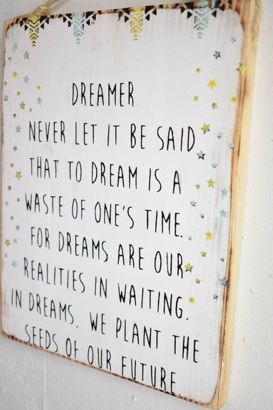 Dreamer Quote Wood Sign